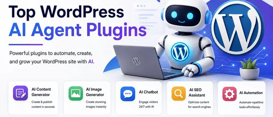 Top WordPress AI Agent Plugins You Need to Try This Year